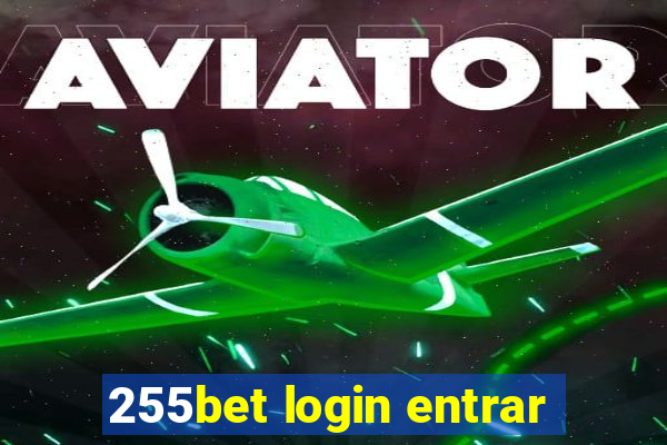 255bet login entrar